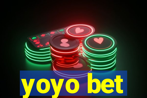 yoyo bet